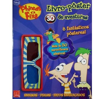 Phineas e Ferbs - Livro pôster 3D de aventuras
